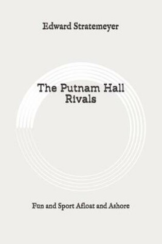 Cover of The Putnam Hall Rivals