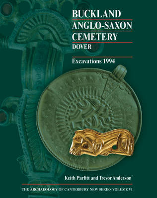 Book cover for Buckland Anglo-Saxon Cemetery, Dover