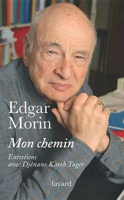 Book cover for Mon Chemin. Entretiens Avec Djenane Kareh Tager