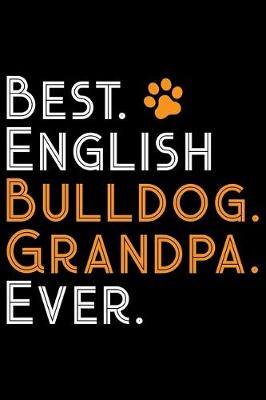 Book cover for Best English Bulldog Grandpa Ever