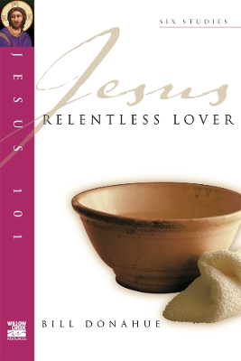 Book cover for Jesus 101: Relentless lover