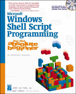 Book cover for Microsoft Windows Shell Script Programming for the Absolute Beginner