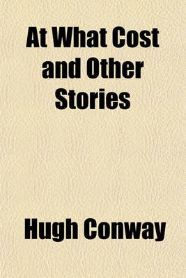 Book cover for At What Cost and Other Stories