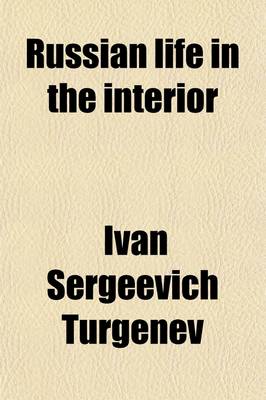 Book cover for Russian Life in the Interior; Or, the Experiences of a Sportsman