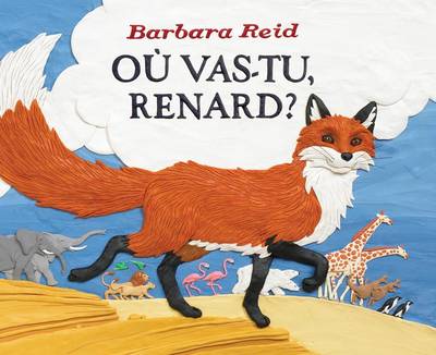 Book cover for O? Vas-Tu, Renard?