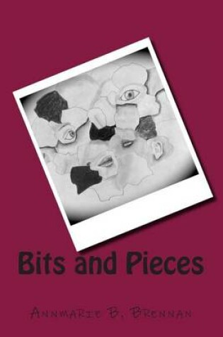 Cover of Bits & Pieces