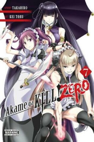 Cover of Akame ga Kill! Zero, Vol. 7