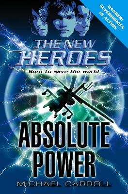 Absolute Power by Michael Carroll