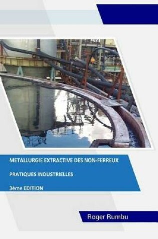 Cover of Metallurgie Extractive des Non-Ferreux