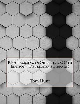 Book cover for Programming in Objective-C (6th Edition) (Developer's Library)