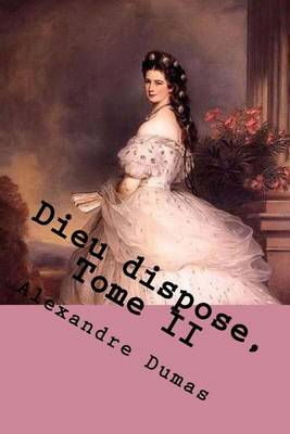 Cover of Dieu dispose, Tome II
