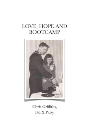 Cover of Love, Hope and Bootcamp