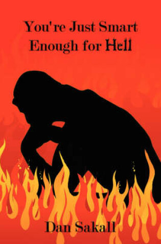 Cover of You're Just Smart Enough for Hell