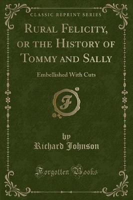 Book cover for Rural Felicity, or the History of Tommy and Sally