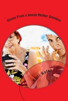 Cover of Kisses From a Jewish Mother Omnibus