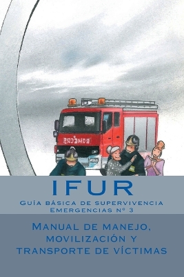 Book cover for Manual de manejo, movilizacion y transporte de victimas