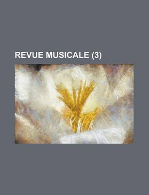 Book cover for Revue Musicale (3 )