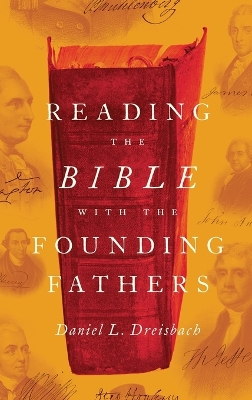 Book cover for Reading the Bible with the Founding Fathers