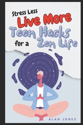 Book cover for Stress Less, Live More