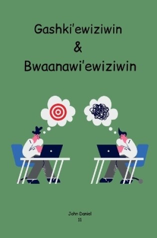 Cover of Gashki'ewiziwin & Bwaanawi'ewiziwin