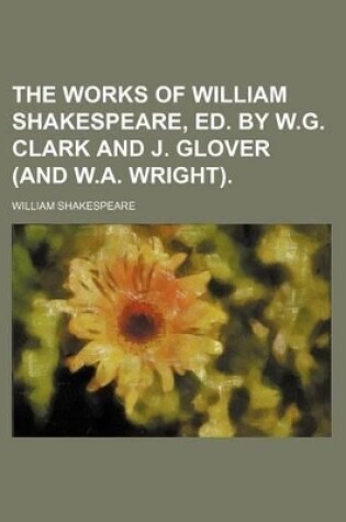 Cover of The Works of William Shakespeare, Ed. by W.G. Clark and J. Glover (and W.A. Wright).