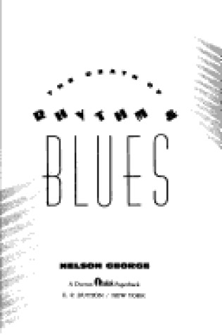 Cover of George Nelson : Death of Rhythm & Blues (Pbk)