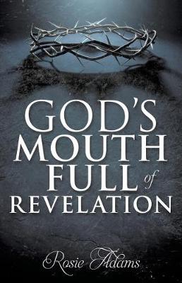 Book cover for God's Mouth Full of Revelation