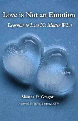 Book cover for Love is Not an Emotion