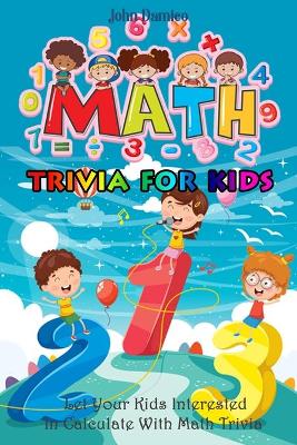 Book cover for Math Trivia for Kids