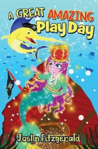 Cover of A Great Amazing Play Day