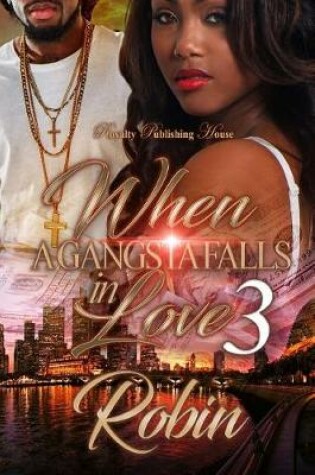 Cover of When a Gangsta Falls in Love 3