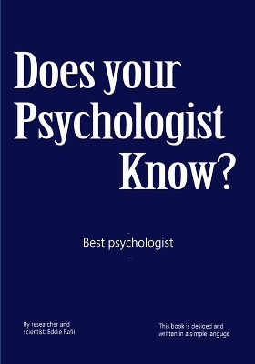 Book cover for Does Your Psychologist Know?