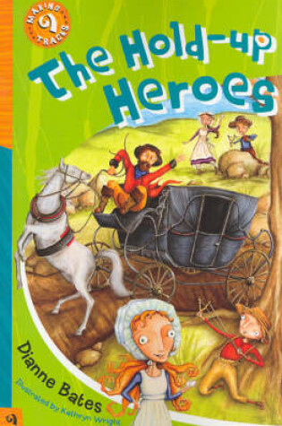 Cover of The Hold-up Heroes
