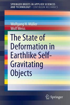 Book cover for The State of Deformation in Earthlike Self-Gravitating Objects