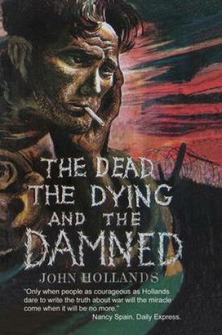 Cover of The Dead, the Dying and the Damned