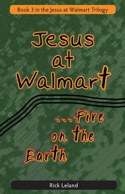 Book cover for Jesus at Walmart...Fire on the Earth