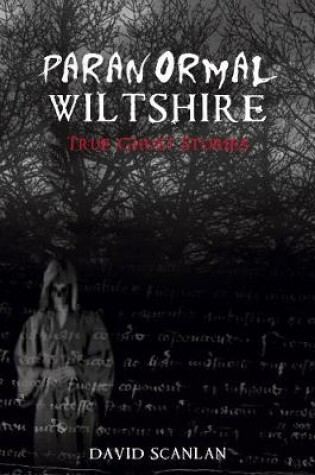 Cover of Paranormal Wiltshire