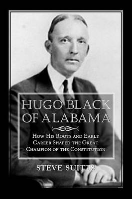 Book cover for Hugo Black of Alabama