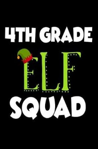 Cover of 4th Grade Elf Squad