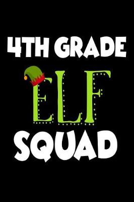 Book cover for 4th Grade Elf Squad