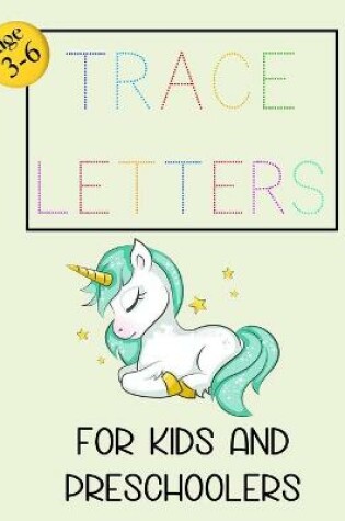 Cover of Trace Letters for Kids and Preshoolers