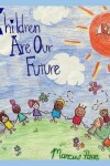 Book cover for Children Are Our Future