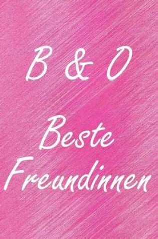 Cover of B & O. Beste Freundinnen