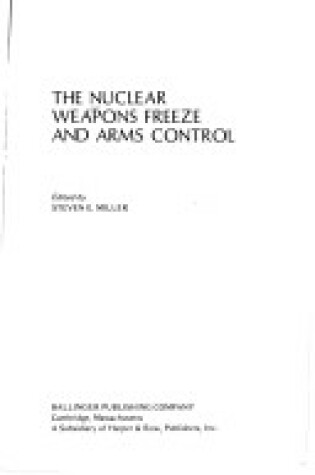 Cover of Nuclear Weapons Freeze and Arms Control