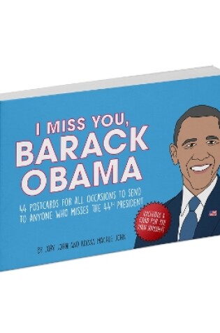 Cover of I Miss You, Barack Obama