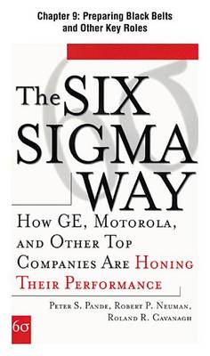 Book cover for [Chapter 9] Preparing Black Belts and Other Key Roles: Excertp from the Six SIGMA Way