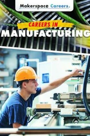 Cover of Careers in Manufacturing