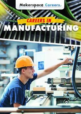 Cover of Careers in Manufacturing