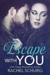 Book cover for Escape With You