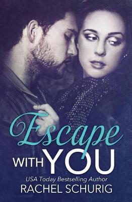Book cover for Escape With You